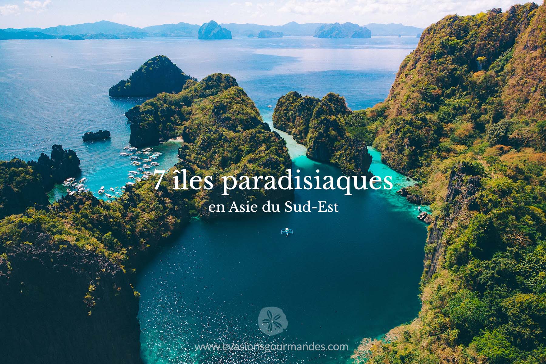 îles paradisiaques Asie Sud-Est