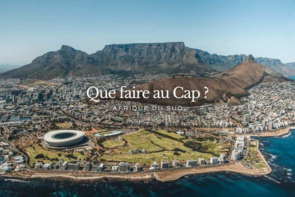 Que faire au Cap (Cape Town)