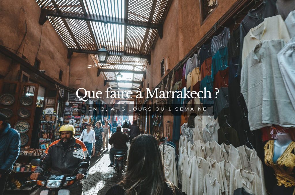 Que faire à Marrakech