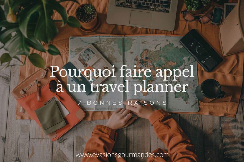 Faire appel à un travel planner