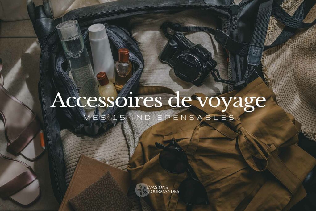 Accessoires indispensables en voyage