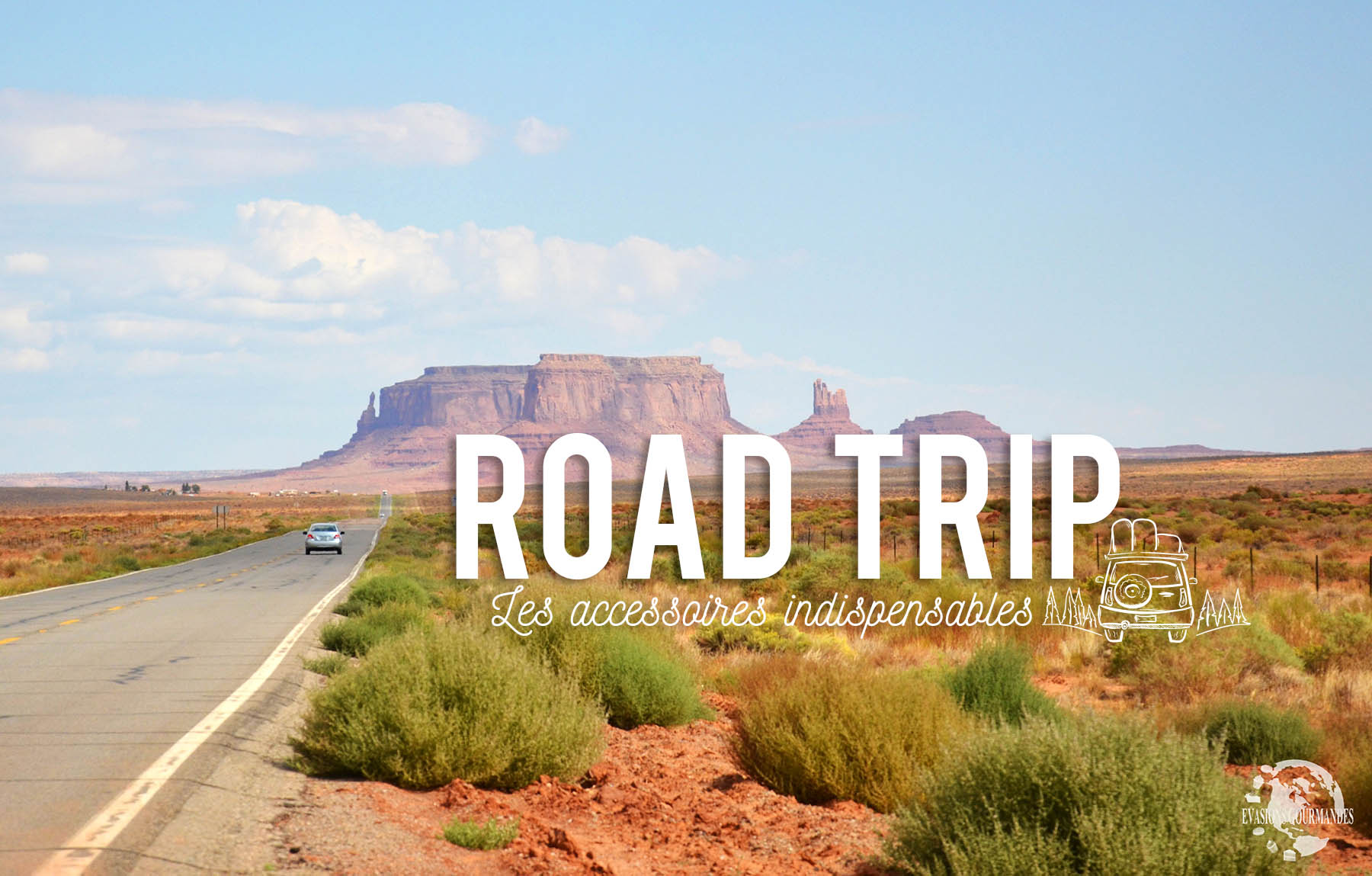 Accessoires indispensables road trip