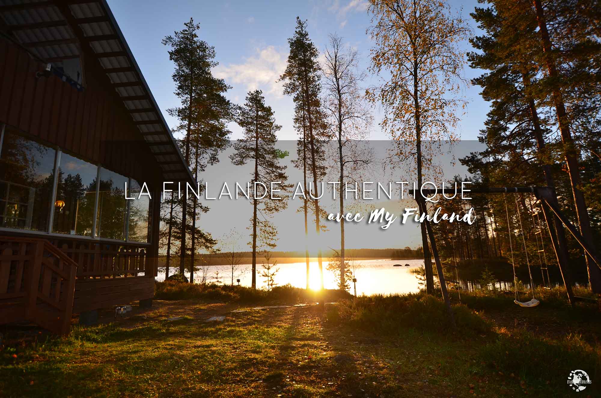 Voyage Finlande authentique