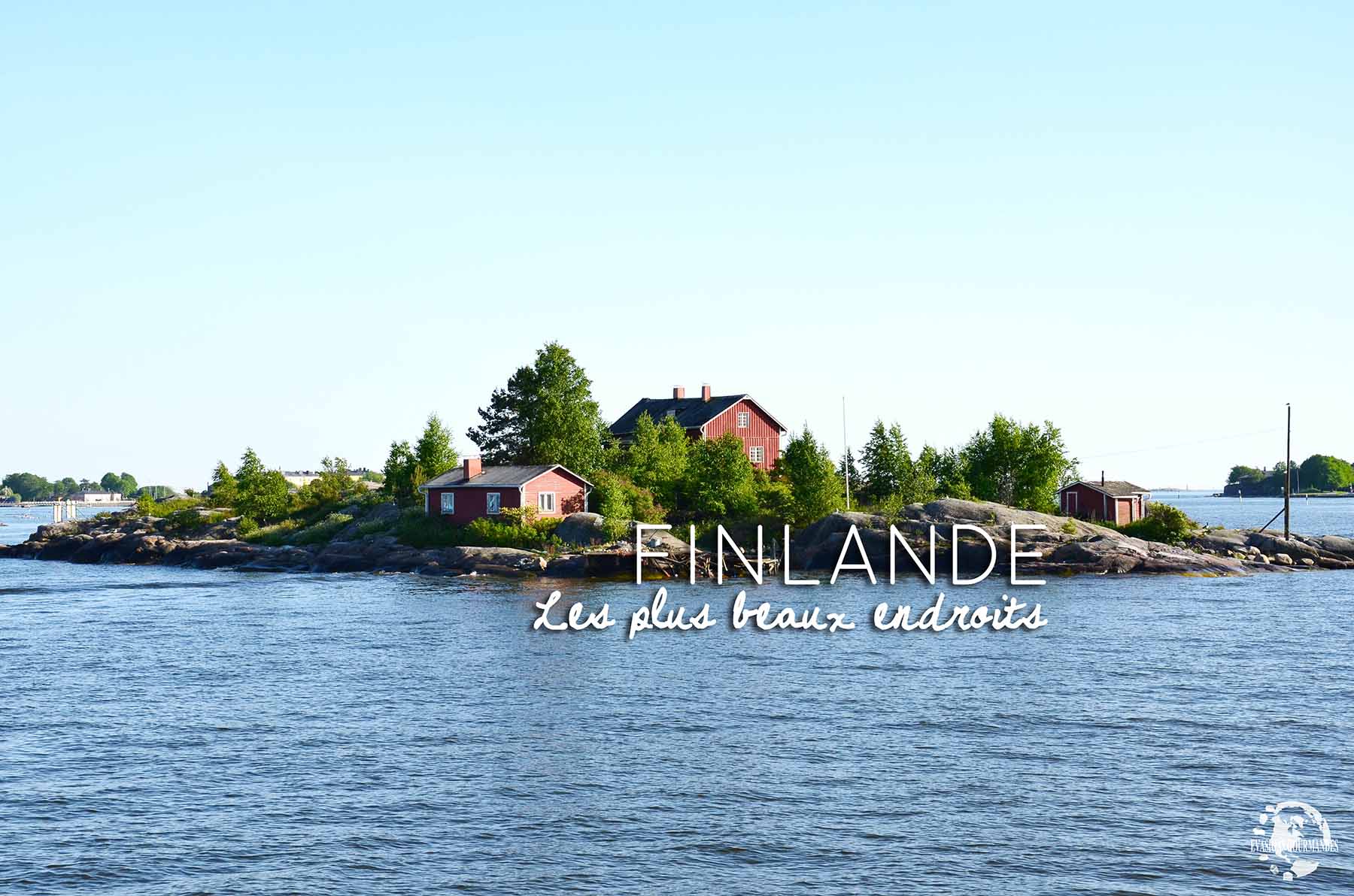 Les plus beaux endroits de la Finlande