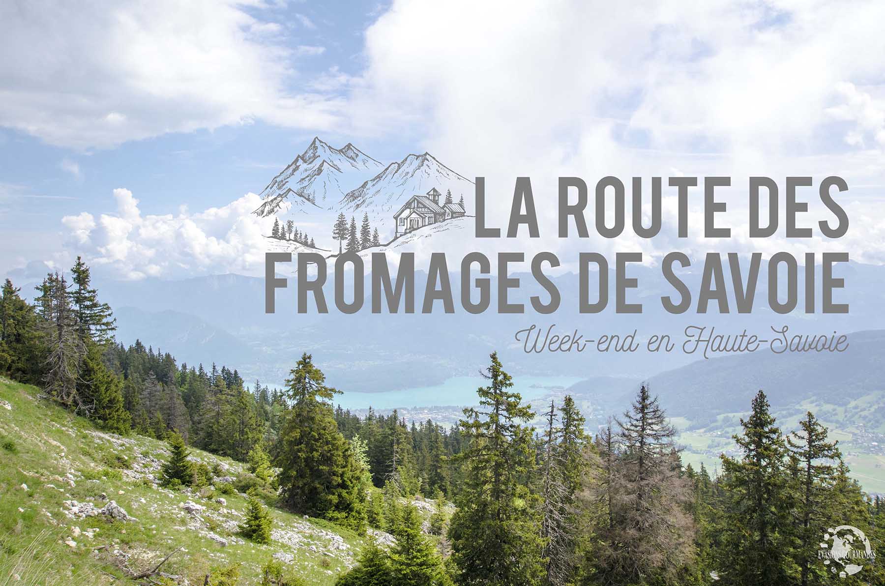 La Route des Fromages de Savoie