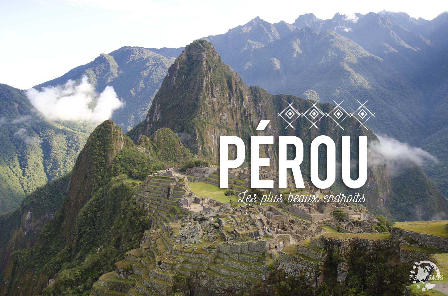 Pérou blog voyage
