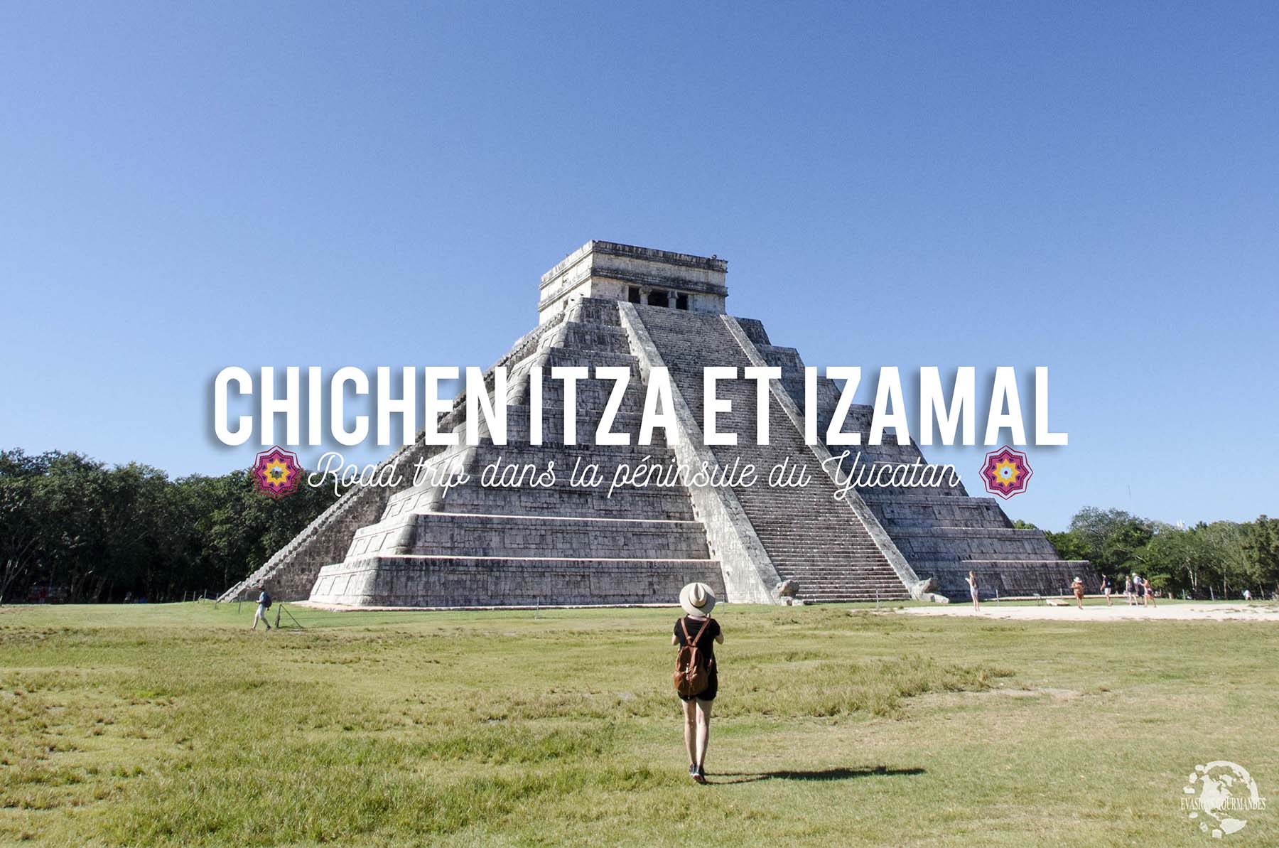 Chichen Itza et Izamal