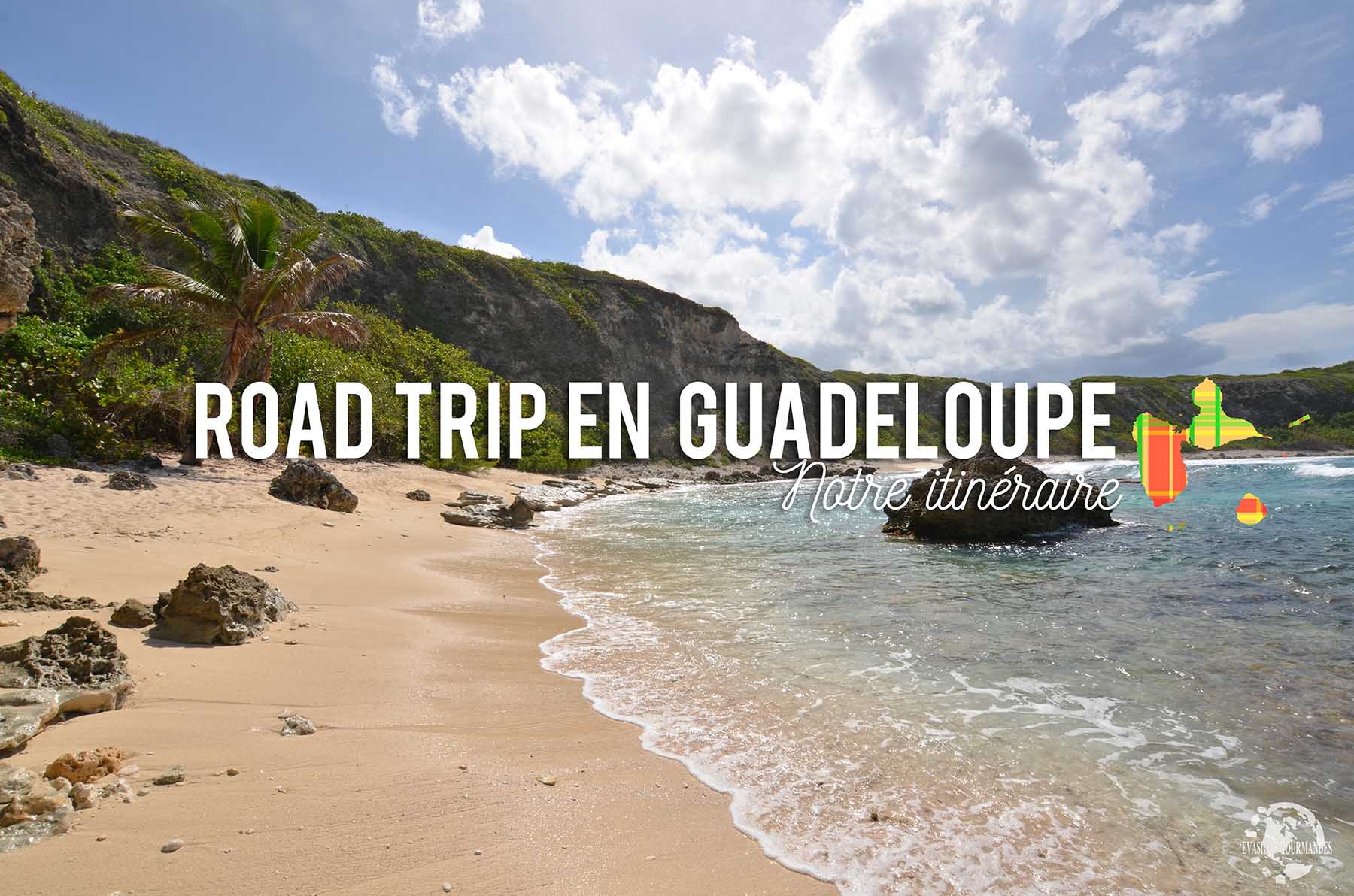 road trip en Guadeloupe