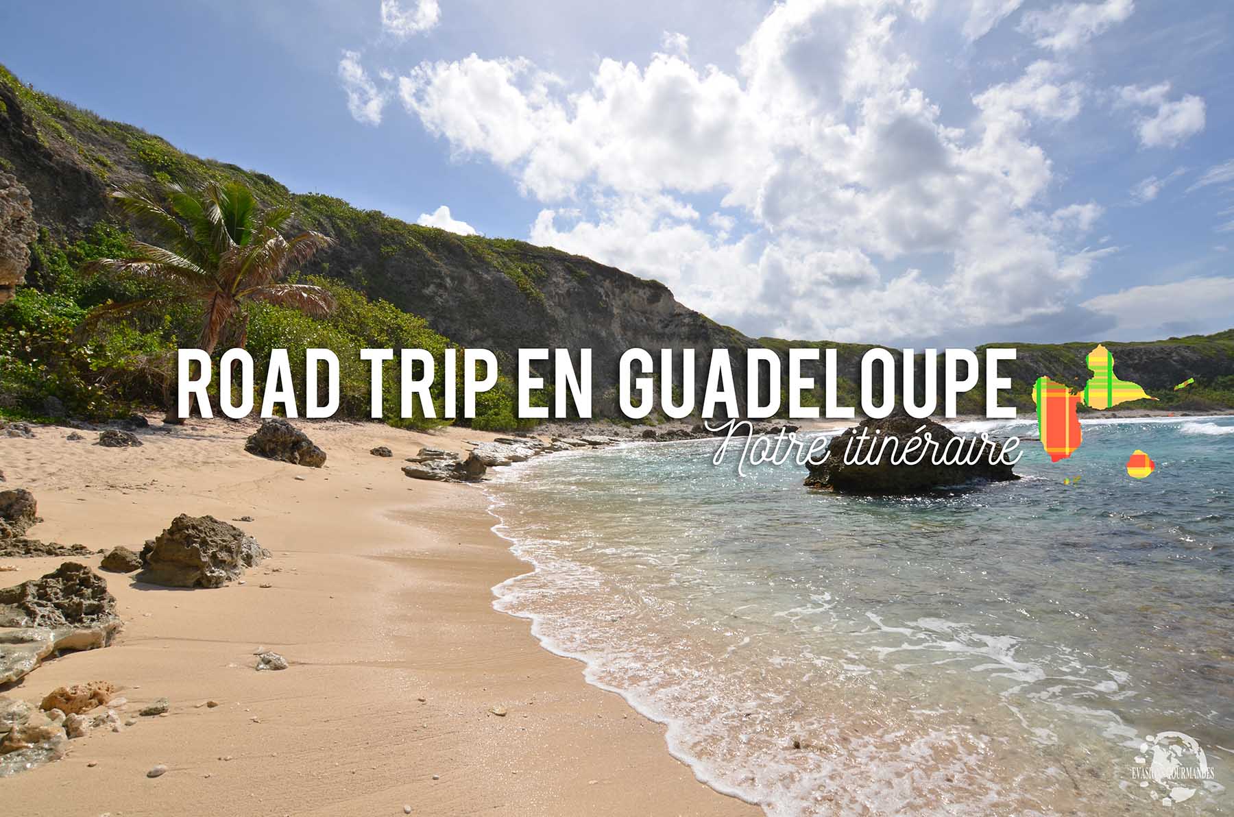 road-trip-guadeloupe road trip en Guadeloupe