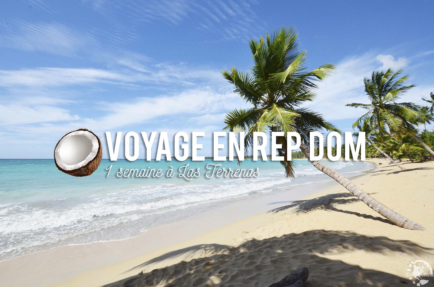 voyage-las-terrenas Voyage à Las Terrenas