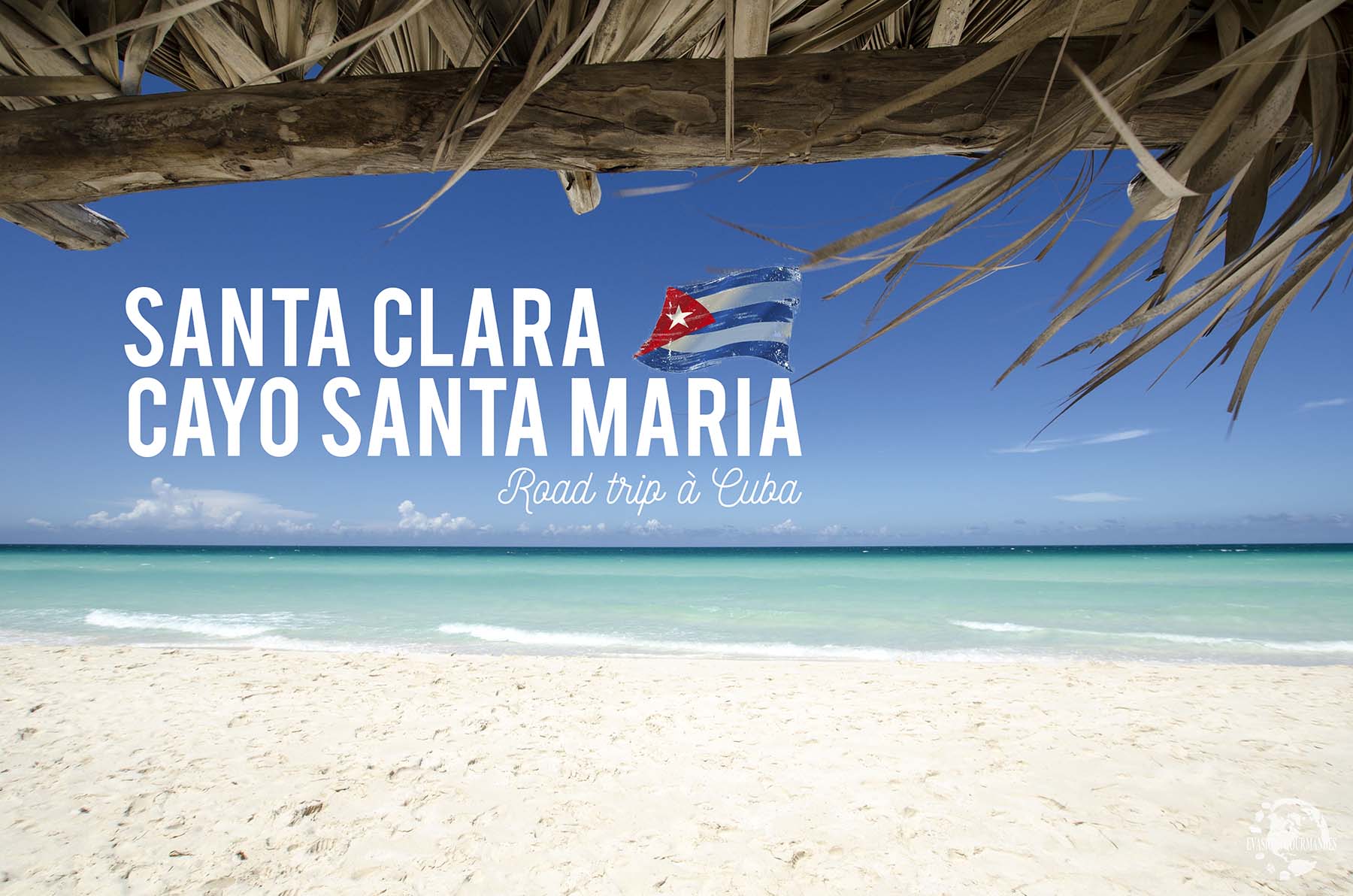 Santa Clara et Cayo Santa Maria