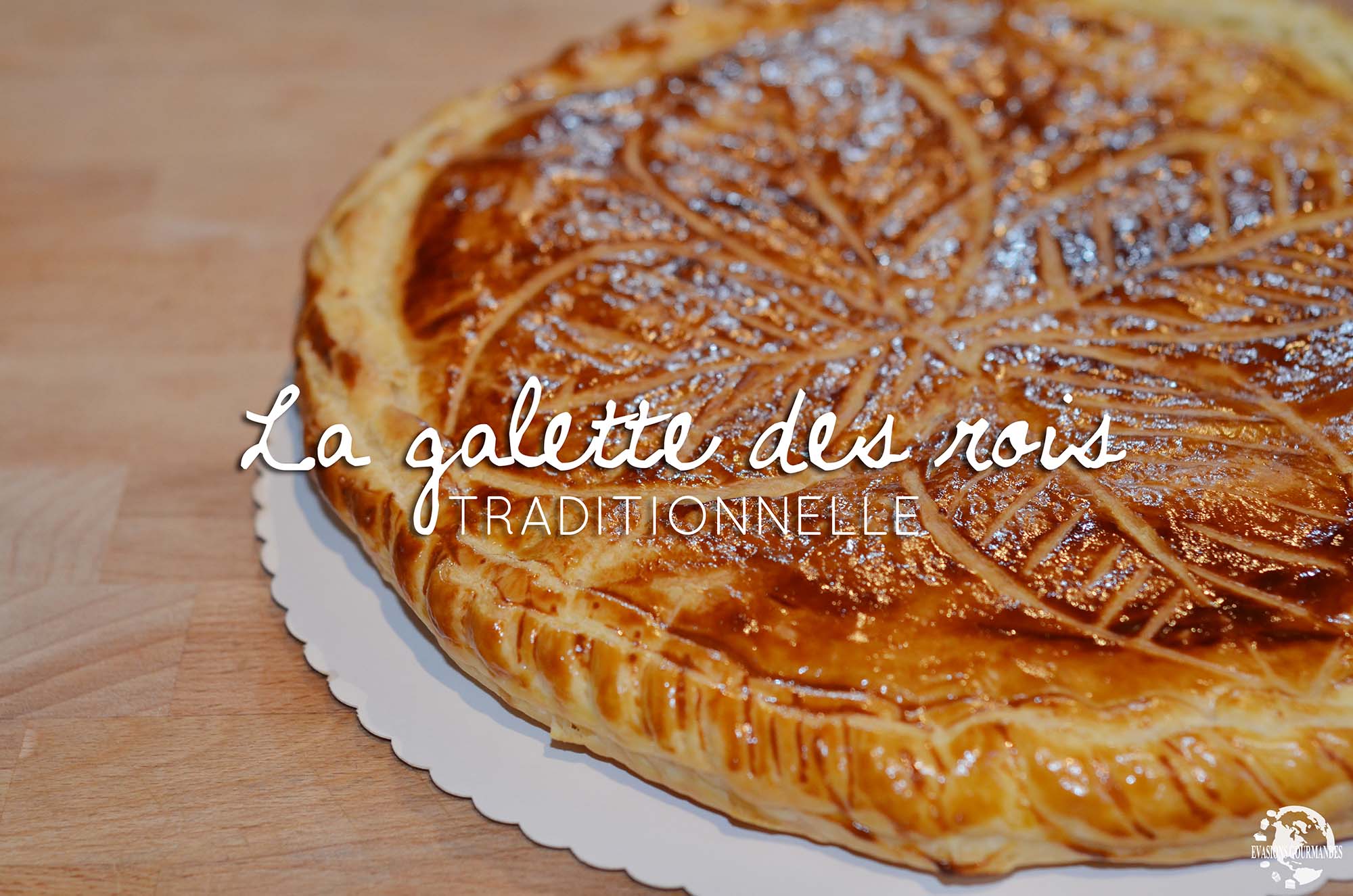 recette traditionnelle de la galette des rois