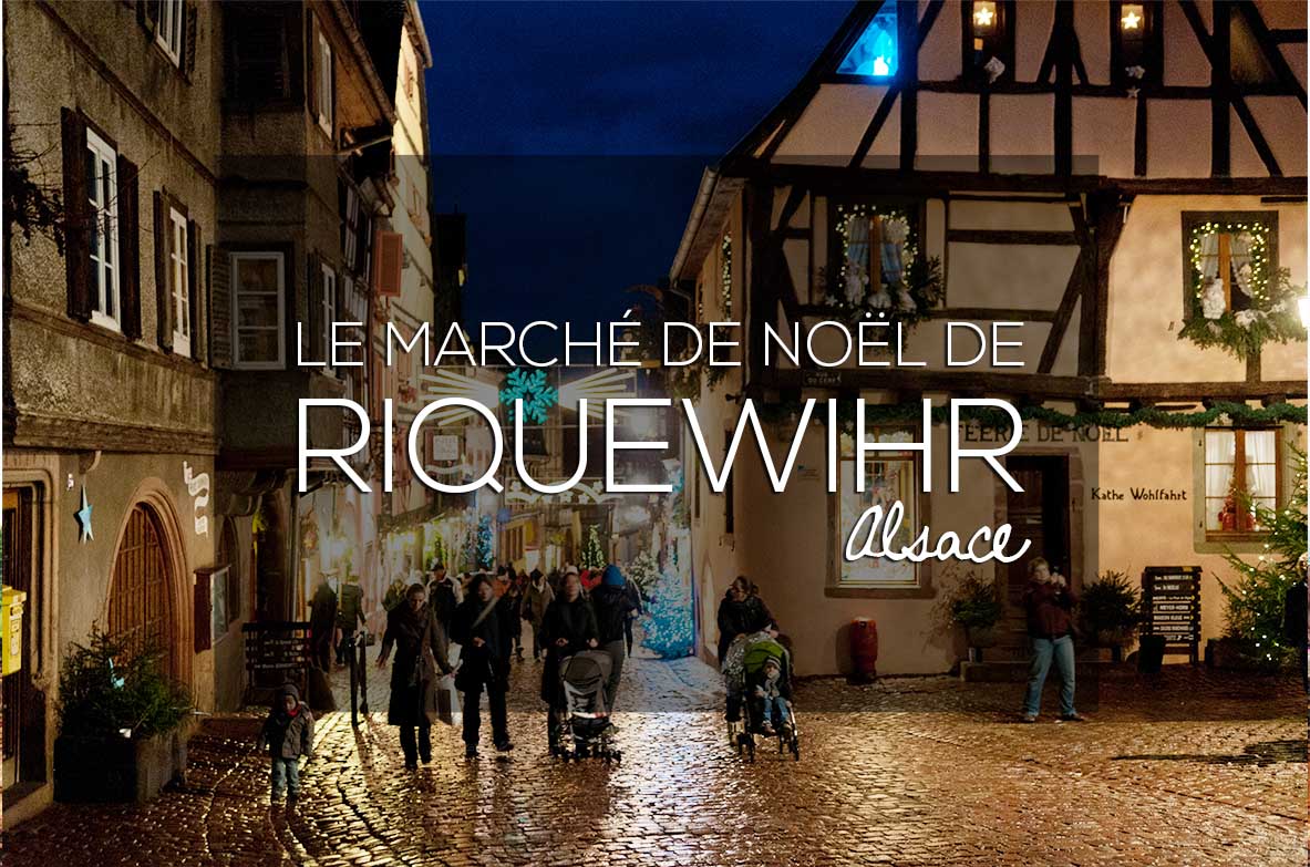 marché de Noël de Riquewihr